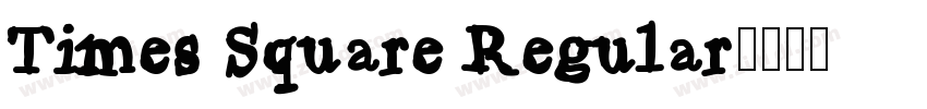 Times Square Regular字体转换
